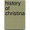 History of Christina door Jacques Lacombe