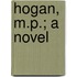 Hogan, M.P.; A Novel