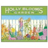 Holly Bloom's Garden door Sarah Ashman