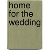 Home for the Wedding by Elizabeth Cadell