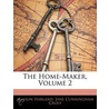 Home-Maker, Volume 2 by Marion Harland
