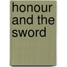 Honour And The Sword door A.L. Berridge