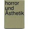 Horror und Ästhetik by Unknown