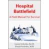 Hospital Battlefield door Lynn Golonka
