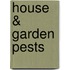 House & Garden Pests