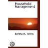 Household Management door Bertha Maria Terrill