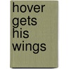 Hover Gets His Wings door Onbekend