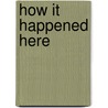 How It Happened Here by Kevin Brownlow