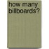 How Many Billboards?