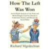 How The Left Was Won by Richard Mgrdechian