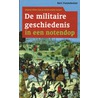 Militaire geschiedenis in een notendop door B. Funnekotter