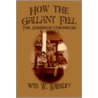 How the Gallant Fell door Wes W. Barkley