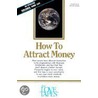How to Attract Money door Robert E. Griswold