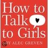 How to Talk to Girls door Kei Acedera