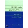 Hume And Machiavelli door Frederick G. Whelan