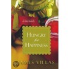 Hungry for Happiness by James Villas
