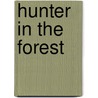 Hunter in the Forest door Rod Sinclair