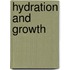 Hydration and Growth
