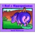 I Had a Hippopotamus