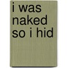 I Was Naked So I Hid door G.L. Jr. Battle