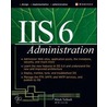 Iis 6 Administration door Mitch Tulloch