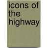 Icons of the Highway door Tony Worobiec