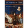 Idea Of Public Law P by Martin Loughlin