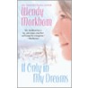 If Only in My Dreams by Wendy Markham
