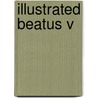 Illustrated Beatus V door John Williams