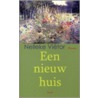 Een nieuw huis door Nelleke Viëtor