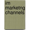 Im Marketng Channels door Onbekend