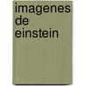 Imagenes de Einstein door Miguel de Asua
