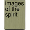 Images of the Spirit door Sandy Larsen
