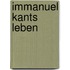 Immanuel Kants Leben