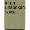 In An Unspoken Voice by Peter A. Levine