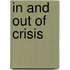 In And Out Of Crisis