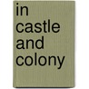 In Castle And Colony door Emma Rayner