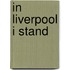 In Liverpool I Stand