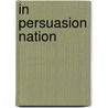 In Persuasion Nation door George Saunders
