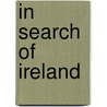 In Search Of Ireland door H.V. Morton