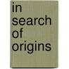 In Search Of Origins door Garry Trompf