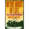 In The Midst Of Life door Ambrose Gwinnett Bierce