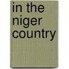 In The Niger Country door Harold Blindloss