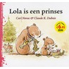 Lola is een prinses by C. Norac