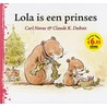 Lola is een prinses door C. Norac