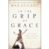 In the Grip of Grace