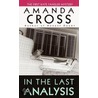 In the Last Analysis door Amanda Cross