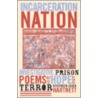 Incarceration Nation by Stephen John Hartnett