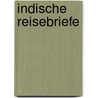 Indische Reisebriefe door Haeckel