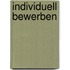 Individuell bewerben